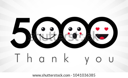 Thank you 5000 followers numbers. Congratulating black and white thanks, image for net friends in two 2 colors, customers likes, % percent off discount. Round isolated emoji smiling people faces.