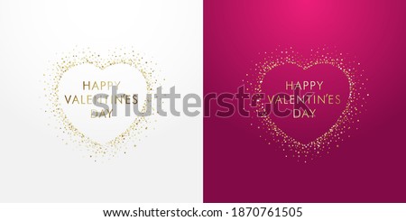 Happy Valentines Day typography in golden sparkling stroke heart with dust glitter graphic, white and pink backgrounds. Decorative glowing dots, shiny texture, creative design. Luxury love vector sign