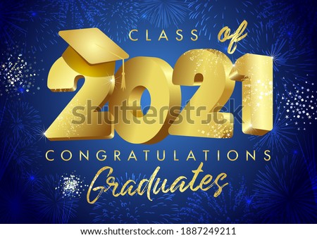 Class of 2021 year graduation banner, awards concept. Class off holiday invitation card. 3D golden digits 20, 21. Isolated abstract graphic design template. Brush stroke calligraphy. Night background.