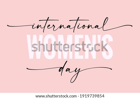 International women's day elegant lettering on pink background. Greeting card for Happy Womens Day with elegant hand drawn calligraphy. Vector illustration  Foto d'archivio © 