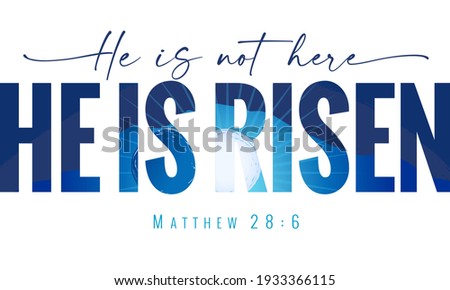 He is not here He is Risen - elegant lettering quote with Calvary and caves on the background. Easter Sunday, Holy Week postcard with sunrise and text Matthew 28:6. Vector illustration