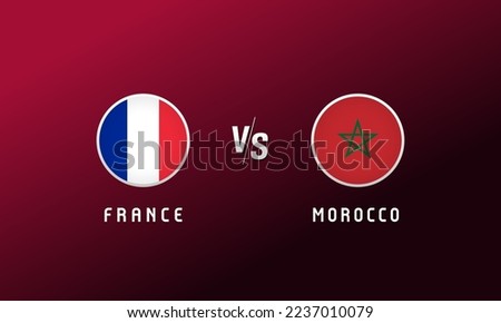 France vs Morocco flag round emblem. Football background with French and Moroccan national flags logo. Sport vector Illustration for tournament design or competition calendar