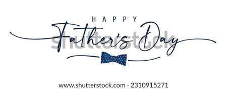 Happy Fathers Day calligraphy with bow and elegant divider shape. Father's Day elegant lettering with 3d bow tie. Vector illustration