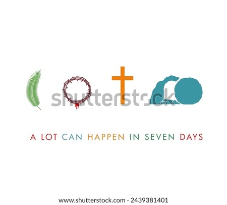 Easter Sunday holiday banner, A lot can happen in seven days. Vector illustration for Good Friday web banner or church poster design