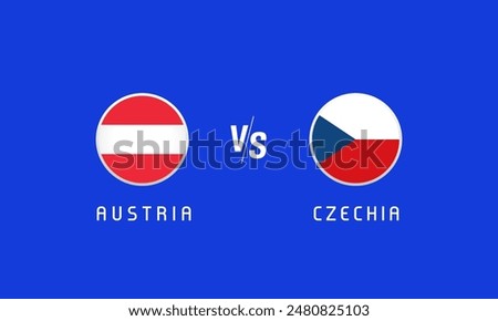 Austria vs Czechia round of 16,  flag emblem concept. Vector background with Austrian and Czech flags for news program or TV broadcast