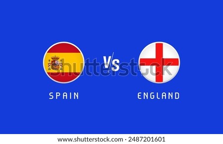 Spain vs England Final, flag emblems concept. Vector background with Spanish and English flags for football championship on news program or TV broadcast