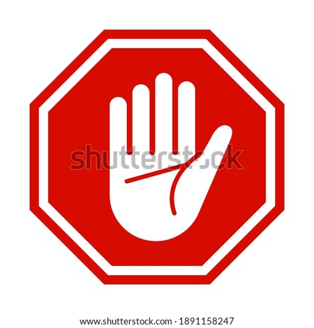 Stop sign. Prohibited hand signs isolated on white background to be placed inside buildings, door, shops or areas where peace and privacy are required. Vector illustration