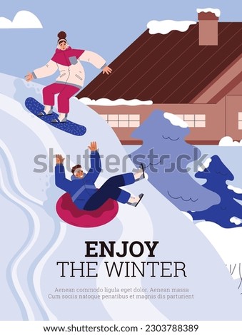 Happy people snowboarding and riding tubing on snowy downhill, poster template - flat vector illustration. Enjoy the winter - text. Ski resort advertising banner. Winter vacation and holiday.