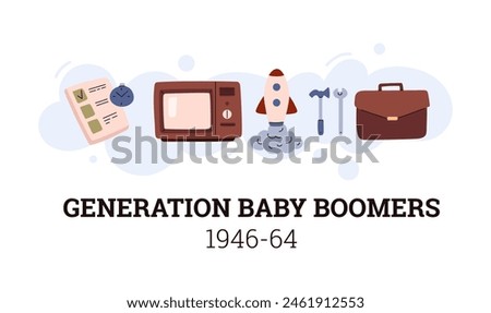 People Generation Baby Boomers 1946-64 social development information vector flat poster. Generation concept with instrument tools, rocket toy, TV, briefcase, checklist planner icons