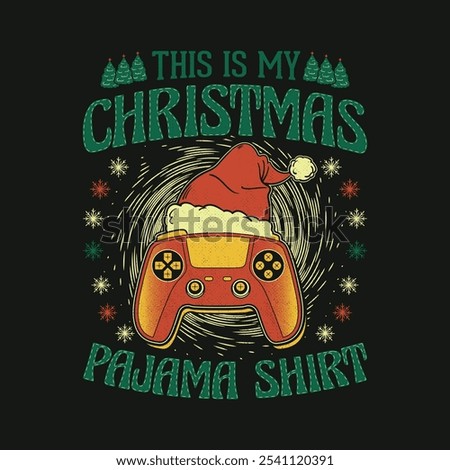 Funny Video Gaming Controller Joystick Christmas T Shirt Design. This Is My Christmas Pajama Shirt.