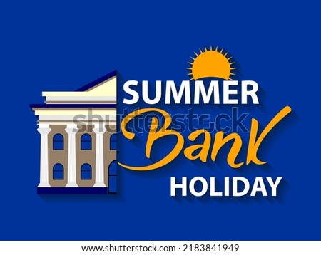 Summer Bank Holiday Vector. Summer bank holiday England poster design. Summer holidays design. Bank Holiday Poster Design template.