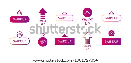 Swipe up icon. Buttons with arrow up. Drag for social story. Logo for scroll in ui. Action of move for app. Design symbol of media. Sign with gradient for mockup of web interface. Vector.