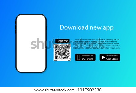 Download app to phone from store. Qr code for download of application. Advertising of smartphone app. Scan code, click button, upload and payment. Mockup of mobile on website. Elegant banner. Vector.