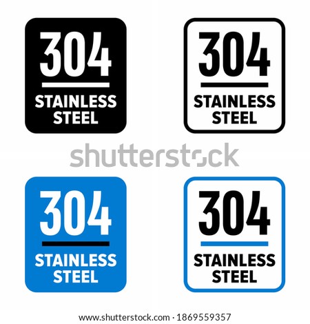 '304 stainless steel' high corrosion resistant composition information sign 商業照片 © 