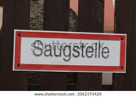 Information sign for a water suction point, 'Saugstelle' means suction point Photo stock © 