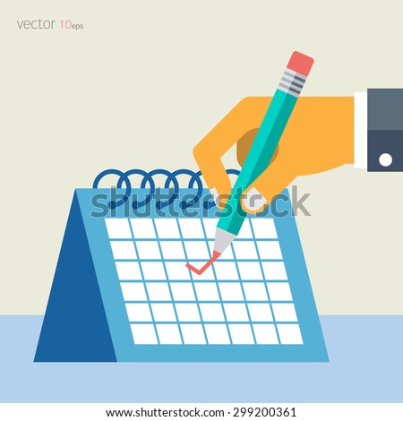 Vector background with calendar, hand and pencil. Flat style