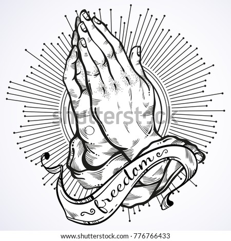 Beautifully detailed human hands folded in prayer. Appeal to the God. Faith and hope. Religious motifs. Academic art. Vector illustration isolated on white. Best print, poster and tattoo element.