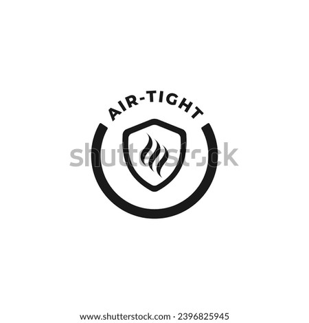 Airtight icon or Airtight label vector isolated. Best airtight icon vector for apps, websites, product packaging design, print design, and more about airtight.
