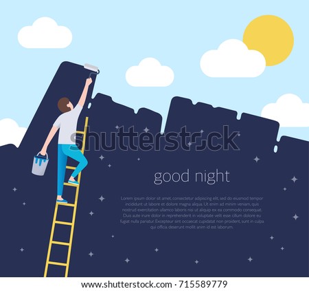 A man on a ladder are holding a roll brush and painting over the blue sky of the night starry sky. Good night concept illustration. Allegory the change of time of day. flat style place for your text. 