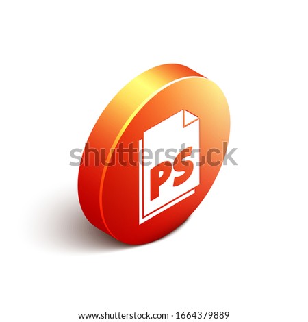 Isometric PS File document icon isolated on white background. Orange circle button. Vector Illustration