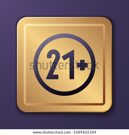 Purple 21 plus icon isolated on purple background. Adults content icon. Gold square button. Vector Illustration
