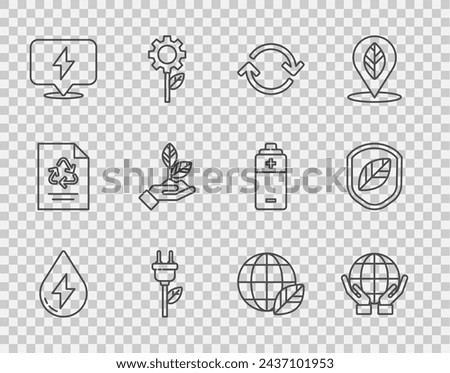 Set line Water energy, Hands holding Earth globe, Refresh, Electric saving plug leaf, Lightning bolt, Plant hand,  and Shield with icon. Vector