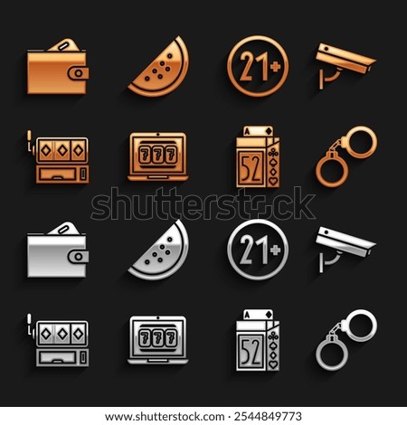 Set Laptop and slot machine, Security camera, Handcuffs, Deck of playing cards, Slot, 21 plus, Wallet with money and Casino watermelon icon. Vector