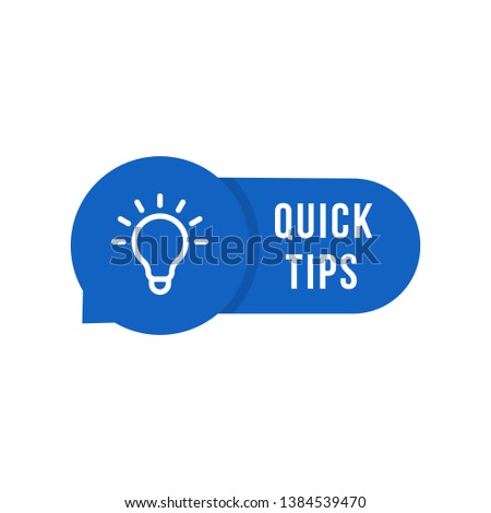 blue speech bubble with quick tips text. flat minimal trend modern faqs logotype graphic art design isolated on white background. concept of message or label like new knowledge and study practice