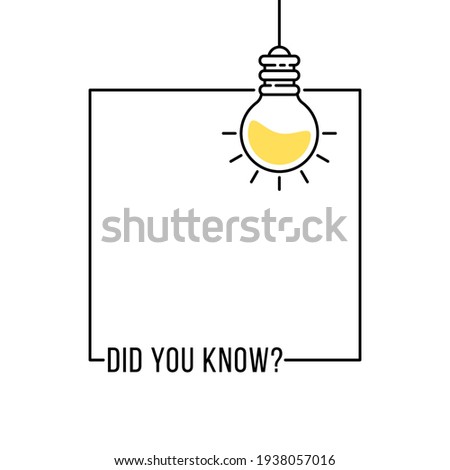 did you know like hanging bulb in frame. outline flat simple trend modern graphic linear web banner design element isolated on white. concept of easy recipe or think outside box or importance facts