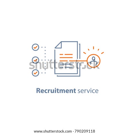 Recruitment service, human resources,  choose candidate, fill vacancy, employment concept, application form review, staff search, questionnaire check list, vector line icon, thin stroke
