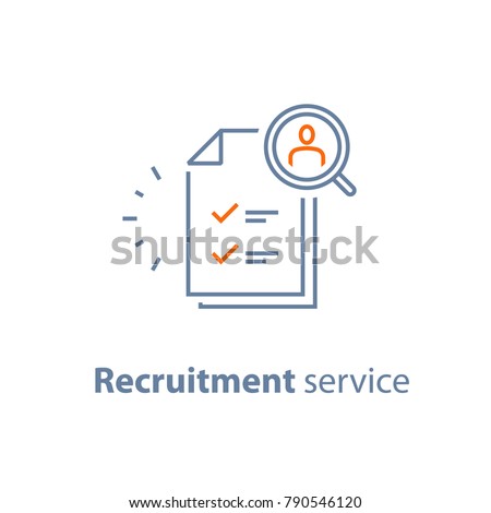 Recruitment service, human resources,  choose candidate, fill vacancy, employment concept, application form review, staff search, questionnaire check list, vector line icon, thin stroke