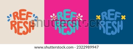 Refresh lettering logo design illustration. Isolated on colorful background. Refresh typography design