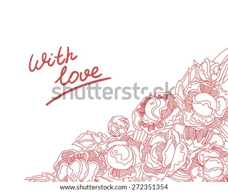 Elegance background with flowers roses and the words \