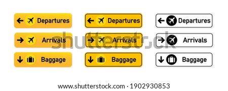 Departures, arrivals, baggage airport sign set. For using to identify direction of various locations and purposes around an airport. Vector on isolated white background. EPS 10