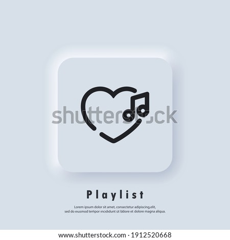 Favourite playlist icon. Songs. Music player. Playlist logo. Vector. UI icon. Neumorphic UI UX white user interface web button.