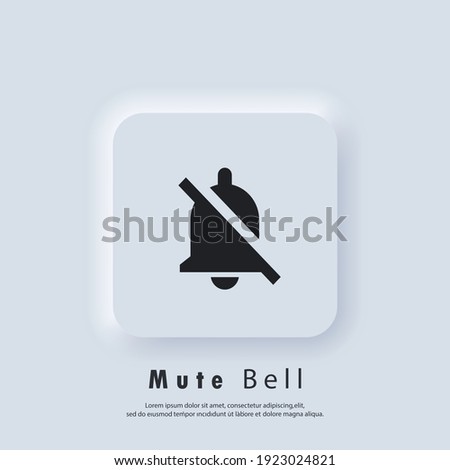 Mute Bell icon. Alarm off, bell ring icon. Notification bell icon for incoming inbox message. Bell ring for alarm clock and smartphone application alert. Vector EPS 10. UI icon. Neumorphic UI UX
