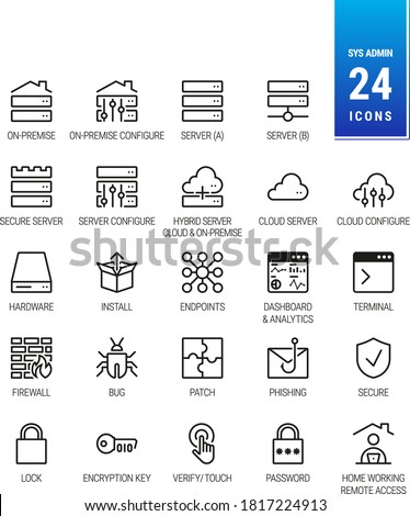 IT and Sysadmin Icons. On-Premise Server. Cloud and Hybrid Solution. Patch, Phishing, Malware and Bug. Network Security, Password, Padlock Home work and Remote Access - Scalable, Mono - Vector Icons
