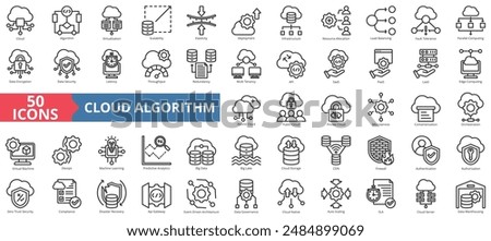 Cloud algorithm icon collection set. Containing edge computing, virtualization, scalability, elasticity, deployment icon. Simple line vector.