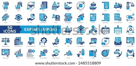 Export import icon collection set. Containing supply chain, trade, customs, tariff, freight, logistic, cargo icon. Simple flat vector.