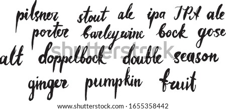 Handwritten vector  word “Sorts of crarf beer”. 
Hand lettering illustration. Brush handwritten 
text  for poster, banner, pub, bar, menu.