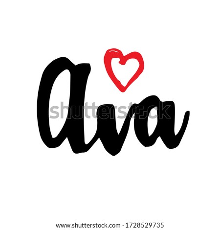 Female name Ava. Hand drawn vector girl name. Drawn by brush words for poster, textile, card, banner, marketing, billboard.