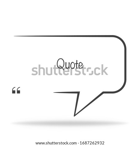 Quot box. Quotation vector icon. Quote template