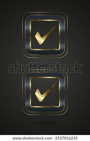 Two Luxury and Premium Check buttons check list option concept, and 2 gold checked rectangle enclosed in a rounded square frames