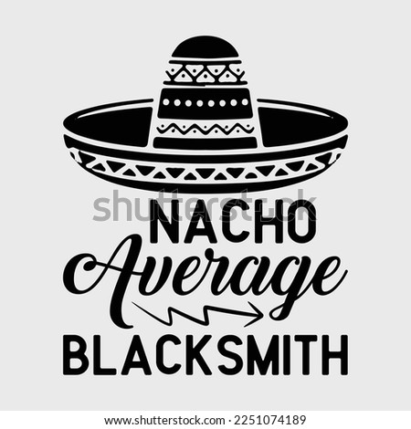 Fun Hilarious Blacksmithing Meme Nacho Average Blacksmith