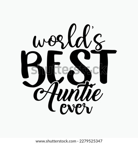 Womens Cool Aunt Gift T Shirt World's Best Auntie Ever Aunts Tee