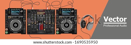 Realistic vector set of professional DJ equipment. CD players and a mixer with headphones. Illustration on the theme of nightlife. Image for a poster and flyer. Material for placement on t-shirts. 