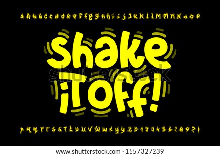 Shaky style font design, shake it off poster, vibrant alphabet letters and numbers, vector illustration