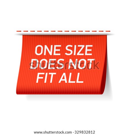One size does not fit all label. Vector.