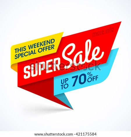 Super Sale, this weekend special offer banner, up to 70% off. Vector illustration.