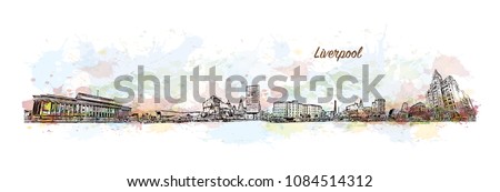 Skyline Liverpool, City in England. Watercolor splash with Hand drawn sketch illustration in vector.